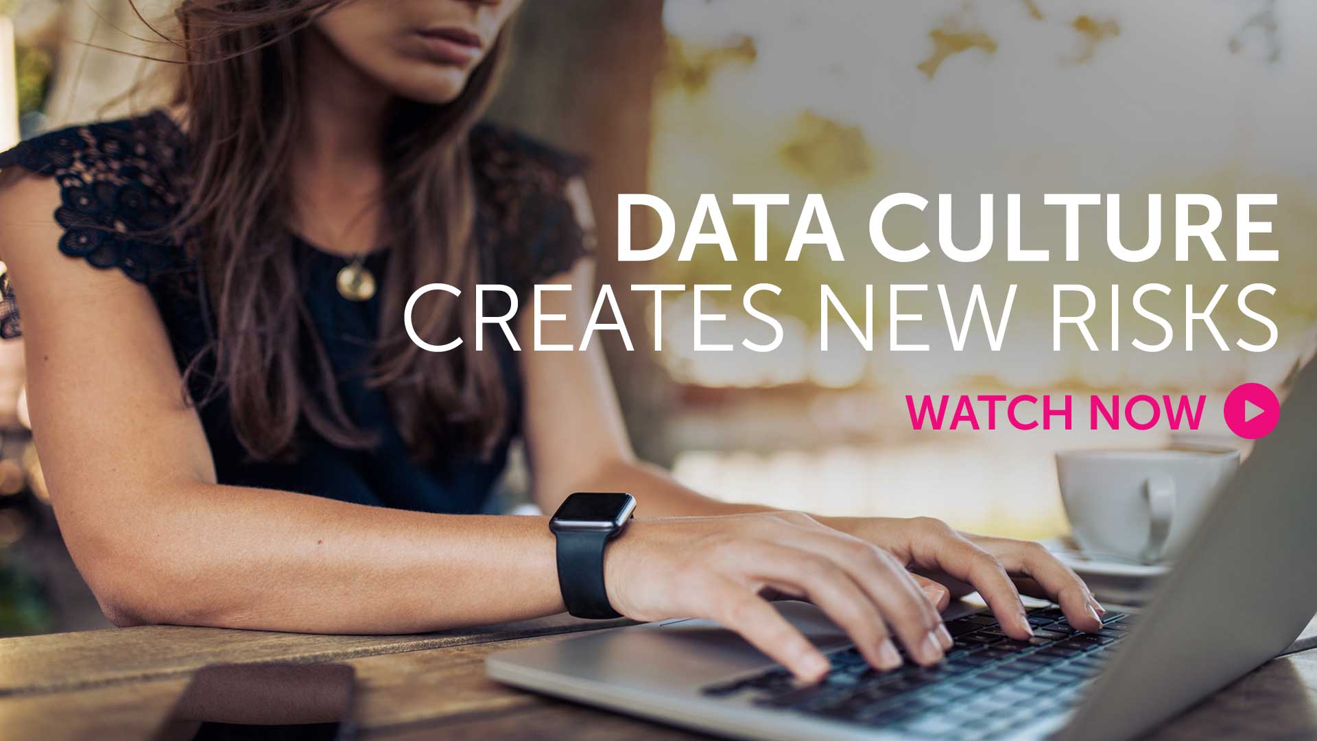 Briefing: Data culture creates new risks